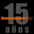 Manerasdevivir.com, 15 años