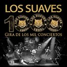 Los Suaves: gira de los 1000 conciertos y reunión