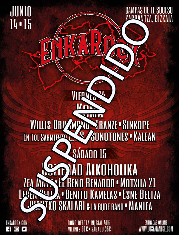 Cartel del festival Enkarock - Suspendido