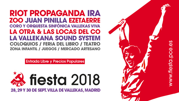 Fiesta PCE 2018 - Último Concierto Riot Propaganda
