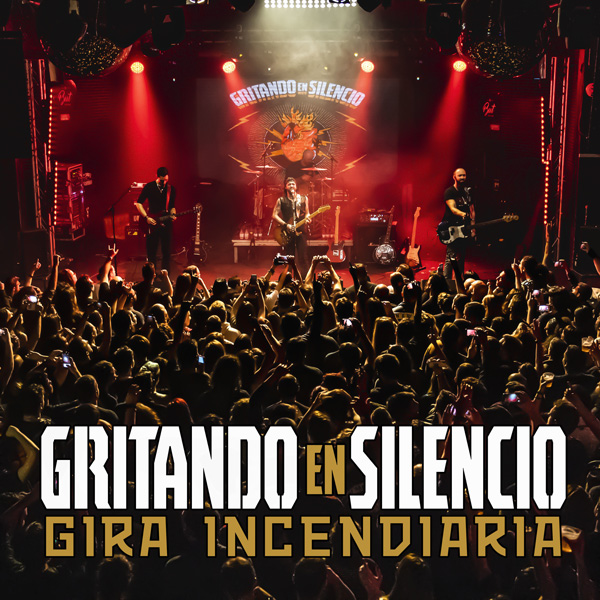 Gritando en Silencio - EP Gira Incendiaria