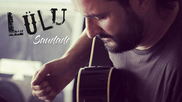 Lülu - Saudade