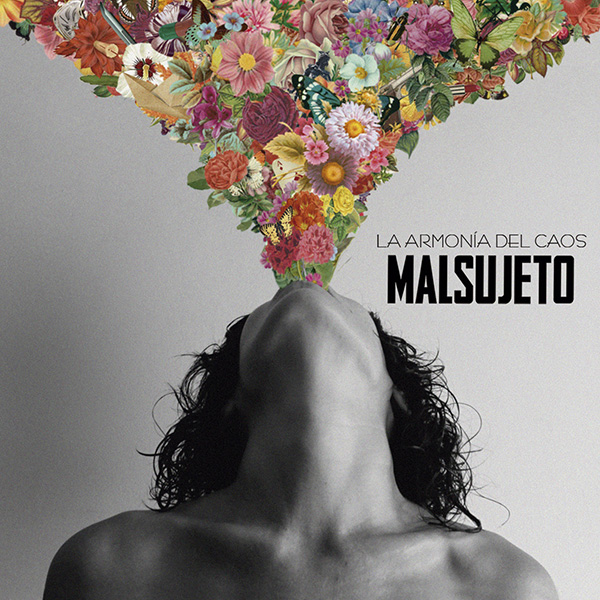 Malsujeto - La Armonía del Caos