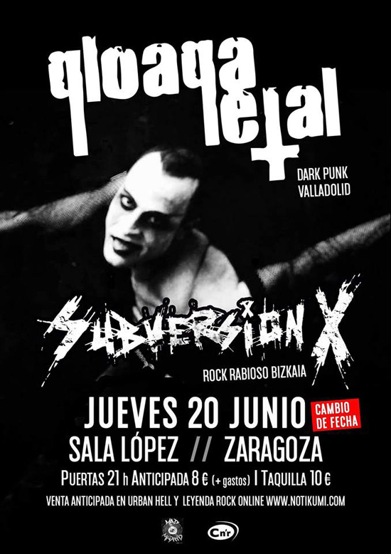 Qloaqa Leta y Subversion X de gira. Cartel del concierto de Zaragoza