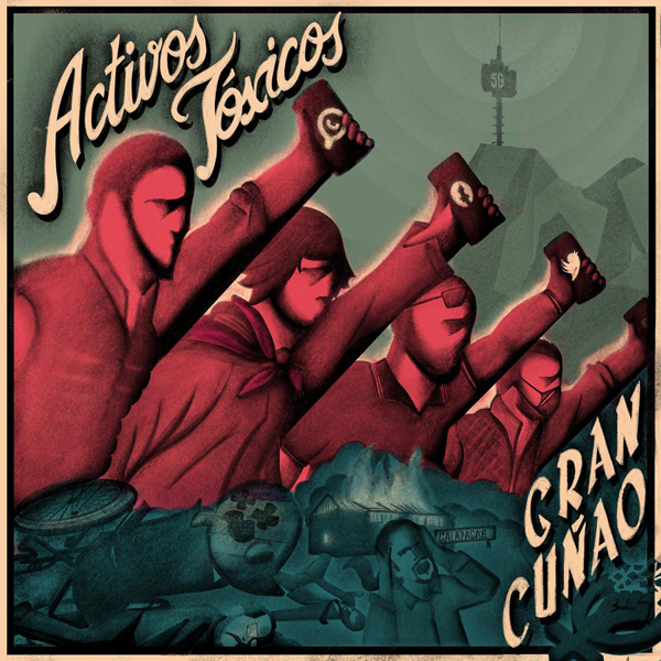 Activos Tóxicos - Portada del disco Gran Cuñao