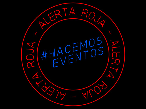 #alertaroja #hacemoseventos