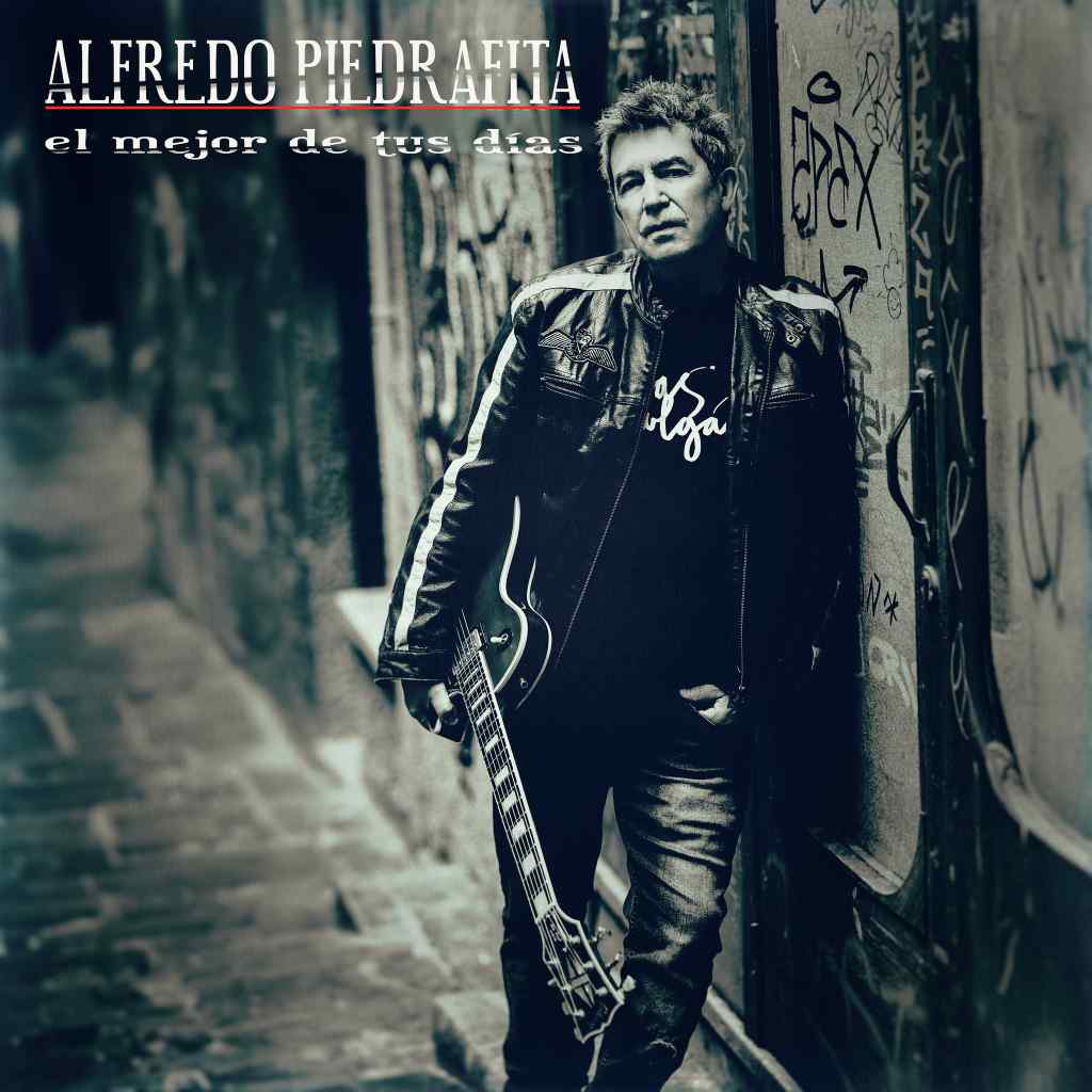 El Mejor de  Tus Días - Alfredo Piedrafita