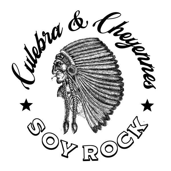 Culebra & Cheyennes: Soy Rock