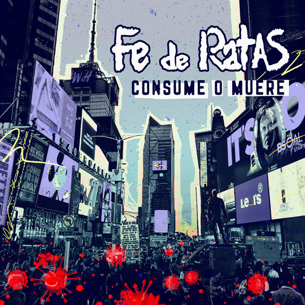 Portada de Consume o Muere. Single de Fe de Ratas