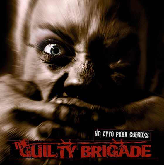 Portada No Apto para Cuerdos. The Guilty Brigade