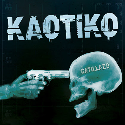 Gatillazo - Kaotiko