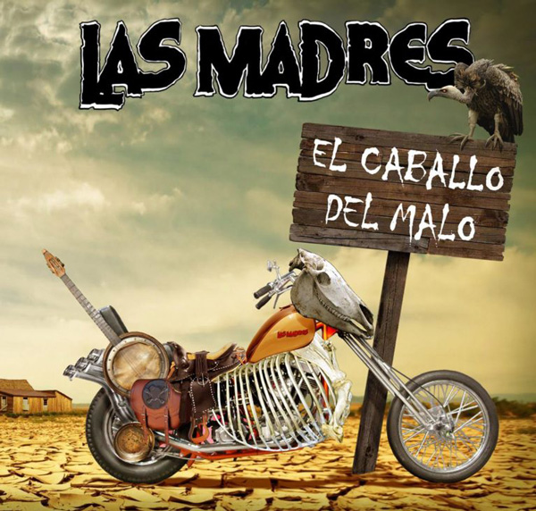 Las Madres - El Caballo del Malo