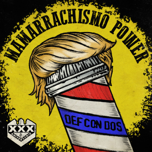 Def Con Dos - Mamarrachismo Power