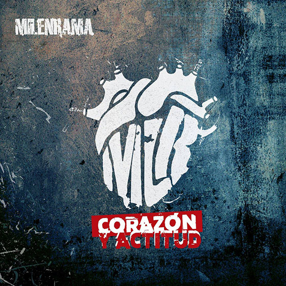 Milenrama - Corazón y Actitud