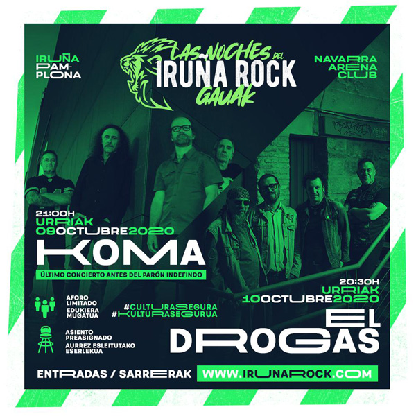 Las Noches del Iruña Rock con El Drogas y Koma