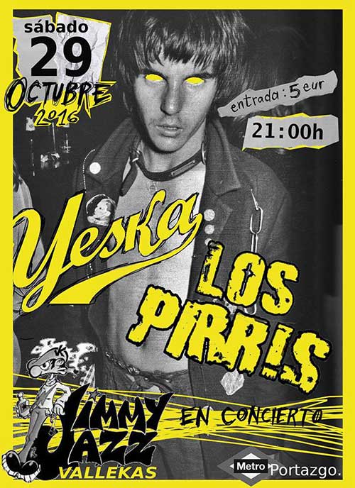 Cartel concierto Los Pirris y Yeska en Madrid