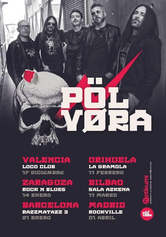  Pölvora (3/5 partes Uzzhuaia ) .9 Marzo Madrid.13 Abril valencia Polvora-gira-conciertos