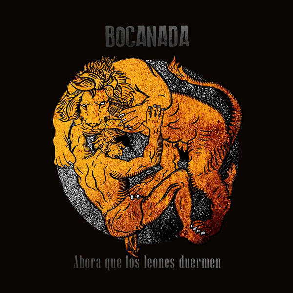 Portada: Ahora que los leones duermen, de Bocanada