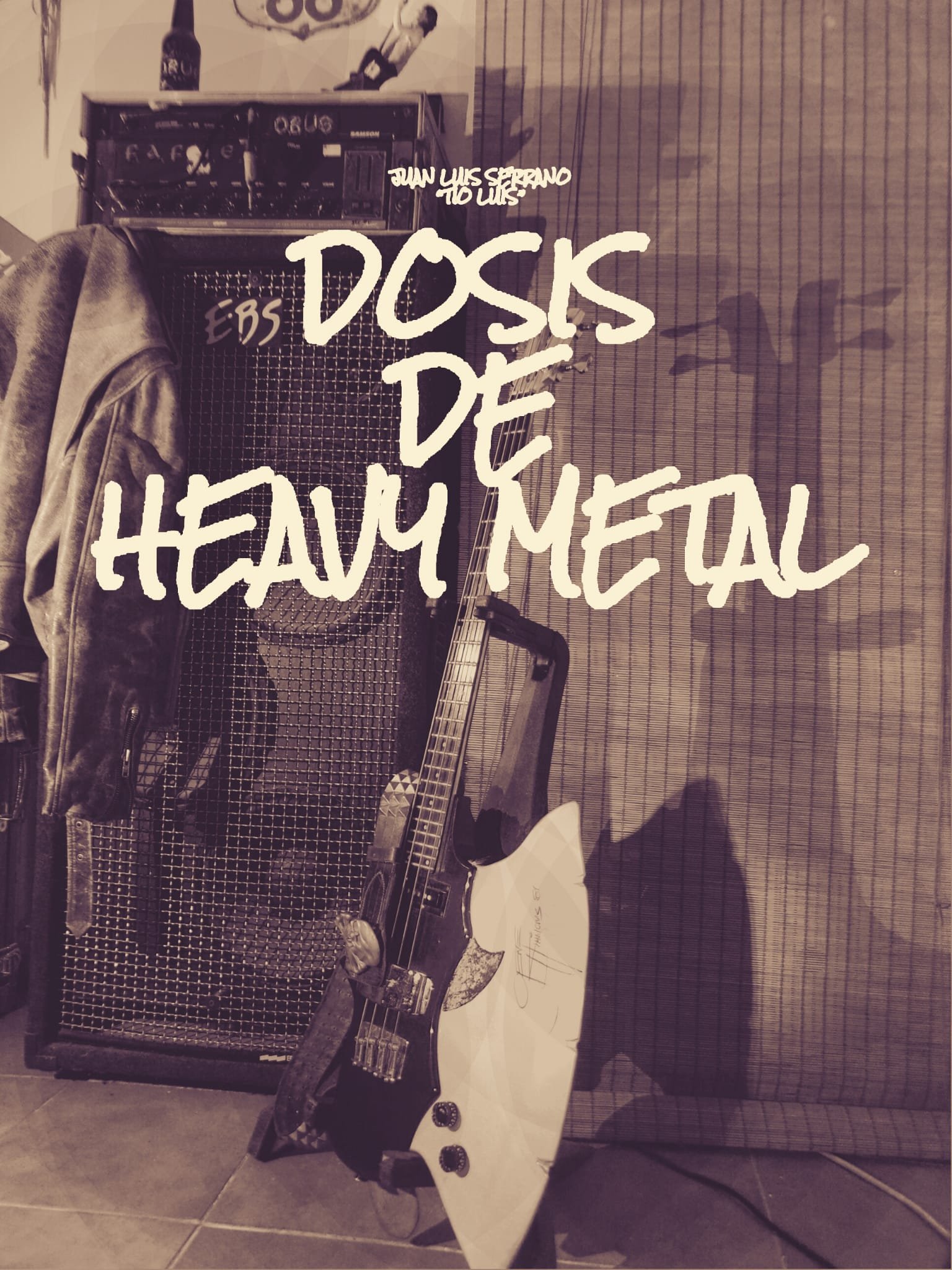 Portada de Dosis de Heavy Metal, el libro de El tío Luis
