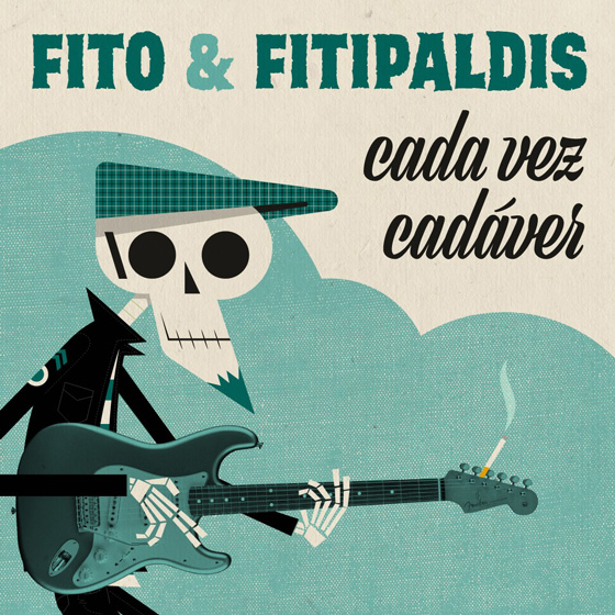 Cada vez cadáver - Fito&Fitipaldis