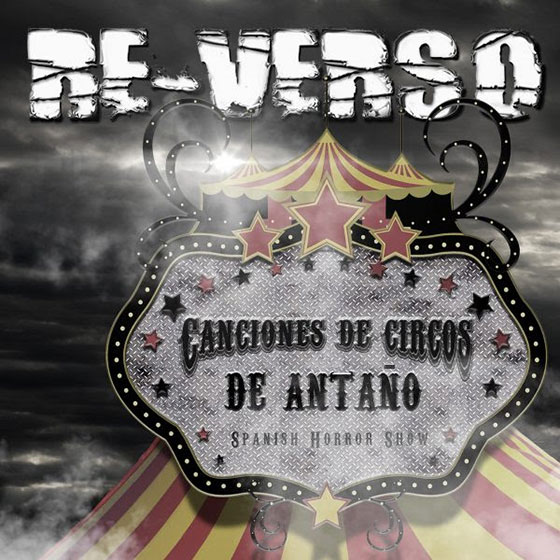 Re-verso Canciones de circos de antaño [Spanish Horror Show]