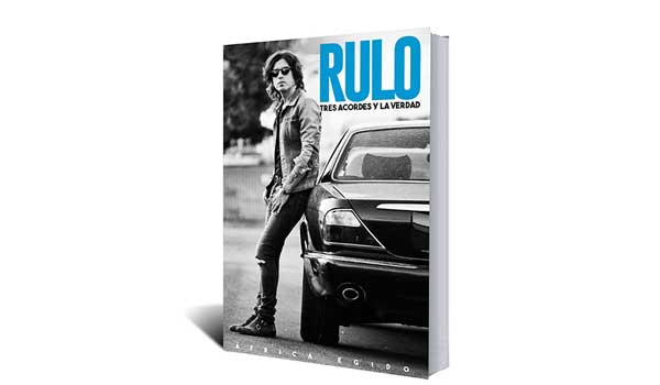 Tres acordes y la verdad - Biografía de Rulo