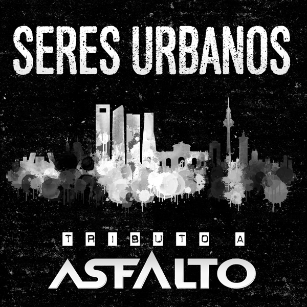 Portada de Seres Urbanos - Tributo a Asfalto