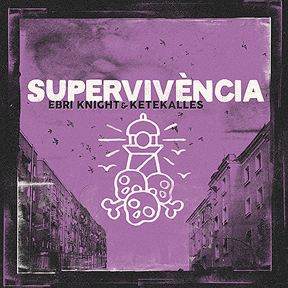 Supervivencia - Ebri Knight