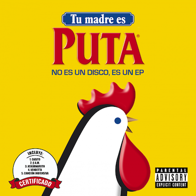 Tu madre es puta. No es un disco, es un EP