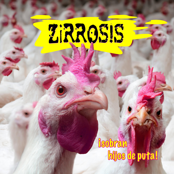 Portada de Zirrosis - Sobran Hijos de Puta